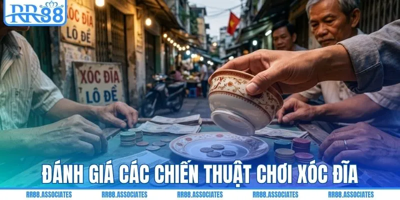 Đánh giá chi tiết các bí kíp cược xóc đĩa