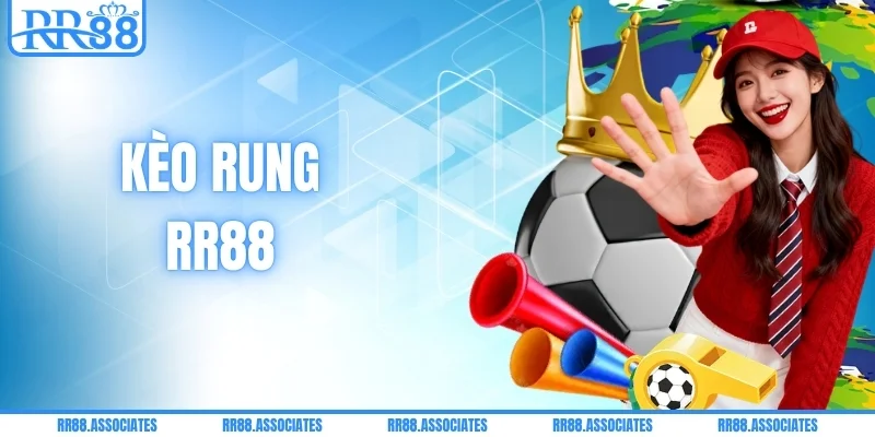 Kèo Rung - Đọc Nhịp Trận, Bắt Sóng Tỷ Lệ Biến Động Từ RR88