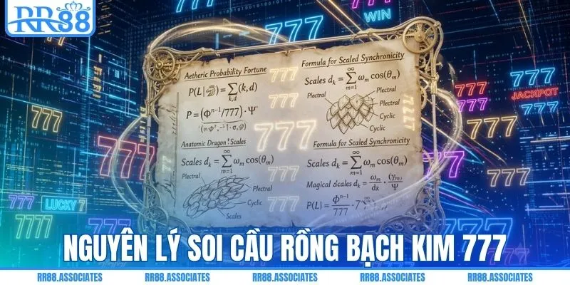 Nguyên lý soi cầu rồng bạch kim 777 chi tiết